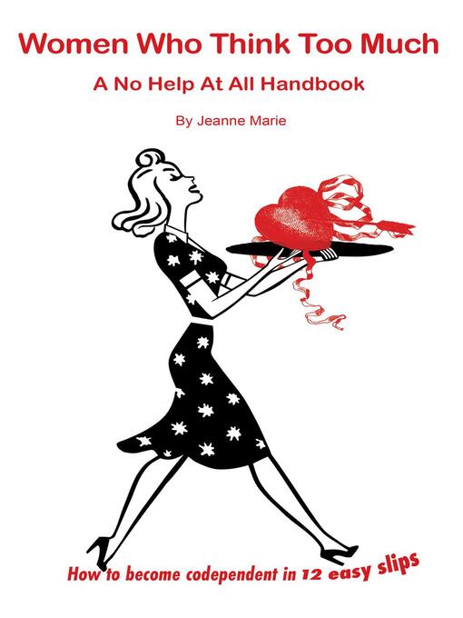 Title details for Women Who Think Too Much by Jeanne Marie - Available